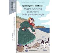 L'incroyable destin de Mary Anning, pionnière de la paléontologie