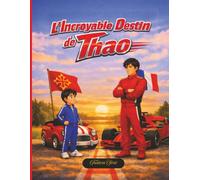 L'incroyable Destin de Thao