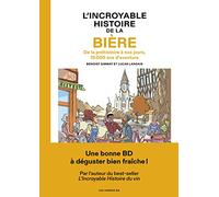 L'incroyable histoire de la bière