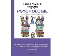 L'incroyable histoire de la psychologie