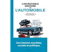 L'incroyable histoire de l'automobile