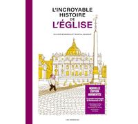 L'incroyable histoire de l'Eglise