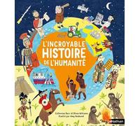 L'incroyable histoire de l'humanité