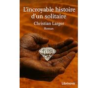 L'Incroyable Histoire d'un solitaire