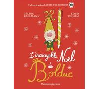 L'incroyable Noël de Bolduc