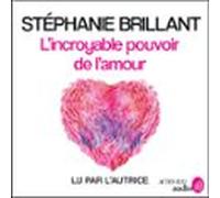 Lincroyable Pouvoir De Lamour (audiolibro)