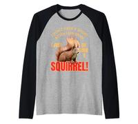 Linda Ardilla I Don't Have A Short Attention Span Funny Camiseta Manga Raglan
