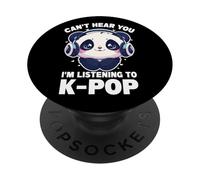 Linda Camiseta de Panda Merch Can't Hear You I'm Listening to KPOP PopSockets PopGrip Adhesivo