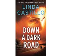 Linda Castillo Down a Dark Road (Tapa blanda) Kate Burkholder