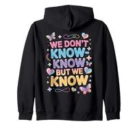 Linda Cita Pastel We Don't Know Know But We Know Sudadera con Capucha