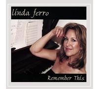 Linda Ferro - Remember This