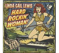 Linda Gail Lewis - Hard Rockin' Woman [Vinilo]
