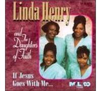 Linda Henry & Daughters of Fai - If Jesus Goes with Me