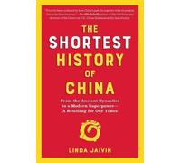 Linda Jaivin The Shortest History of China (Tapa blanda) Shortest History Series
