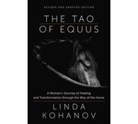 Linda Kohanov Tao of Equus Revised (Tapa blanda) (Importación USA)