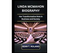 LINDA MCMAHON BIOGRAPHY: Her Transformative Role in Business and Society