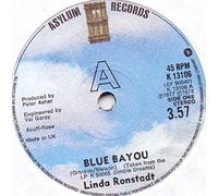 LINDA RONSTADT - BLUE BAYOU 7 INCH (7" VINYL 45) UK ASYLUM 1978