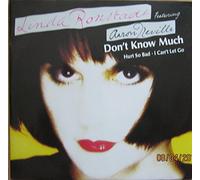 LINDA RONSTADT featuring Aaron Neville -12"Single - Don't Know Much/Hurt So Bad