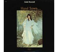 Linda Ronstadt - Hand Sown Home Grown
