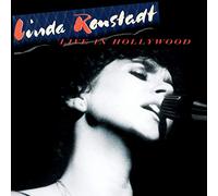 Linda Ronstadt - Linda Ronstadt: Live In Hollywood