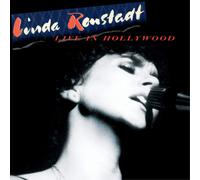 Linda Ronstadt – Linda Ronstadt: Live In Hollywood