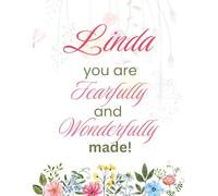 Linda, You Are Fearfully and Wonderfully Made!: Personalised Christian Notebook | 120 Lined Pages | Inspirational Faith Journal for Women & Girls