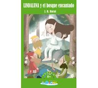 LINDALUNA Y EL BOSQUE ENCANTADO | Joan Barata I Mir