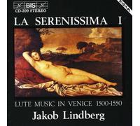 Lindberg,Jakob - La Serenissima;Lute Music