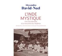 L'Inde mystique: Une Occidentale à la rencontre du Vedanta