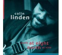 Linden, Colin - South at Eight North at Nine