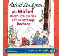 Lindgren,Astrid - Als Michel Klein-Ida An der Fahnenstange Hochzog