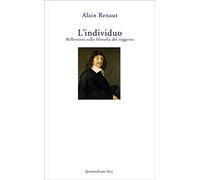 L'individuo. Riflessioni sulla filosofia del soggetto