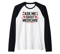 Lindo Agente de Seguros de Salud me Pregunta sobre Marketing de Medicare Camiseta Manga Raglan