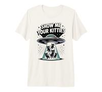 Lindo Alien Show ME Your Kitties Amante de los Gatos Dueño Animal Mamá Camiseta Premium