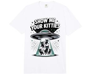 Lindo Alien Show ME Your Kitties Amante de los Gatos Dueño Animal Mamá Comfort Colors Adult Heavyweight T-Shirt