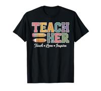 Lindo enseña a amar e Inspirar a Hombres y Mujeres profesoras Camiseta