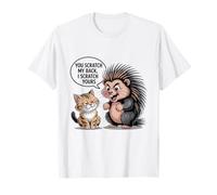 Lindo erizo de gato que rascas mi espalda I Scratch la tuya Camiseta
