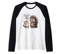 Lindo erizo de gato que rascas mi espalda I Scratch la tuya Camiseta Manga Raglan