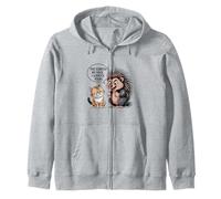 Lindo erizo de gato que rascas mi espalda I Scratch la tuya Sudadera con Capucha