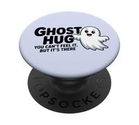Lindo Fantasma Abrazo sarcástico Divertido Juego de Palabras Espeluznante Cita Amistad PopSockets PopGrip Adhesivo