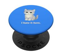 Lindo Gato I Hate It Here Kitty Regalos Divertidos para compañeros de Trabajo PopSockets PopGrip Adhesivo