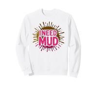 Lindo i Need MUD Run Mudding Buddies Muddy Squad Outfit Sudadera