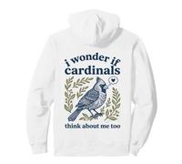 Lindo Me pregunto si los cardenales piensan en mí también observación de Aves Sudadera con Capucha