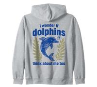 Lindo Me pregunto si los Delfines piensan en mí Demasiado Divertido Sudadera con Capucha