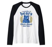 Lindo, me pregunto si los Osos también piensan en mí, Forest Bear Camiseta Manga Raglan