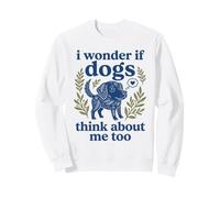 Lindo, me pregunto si los Perros piensan en mí también, Arte Popular, Cachorro Sudadera