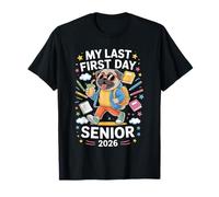 Lindo Mi Último Primer Día Senior 2026 Pug Regreso A La Escuela Camiseta