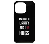 Lindo nombre personalizado es Larry And I Love Hugs Carcasa para iPhone 13 Pro