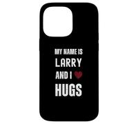 Lindo nombre personalizado es Larry And I Love Hugs Carcasa para iPhone 14 Pro Max