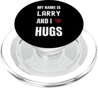 Lindo nombre personalizado es Larry And I Love Hugs PopSockets PopGrip para MagSafe